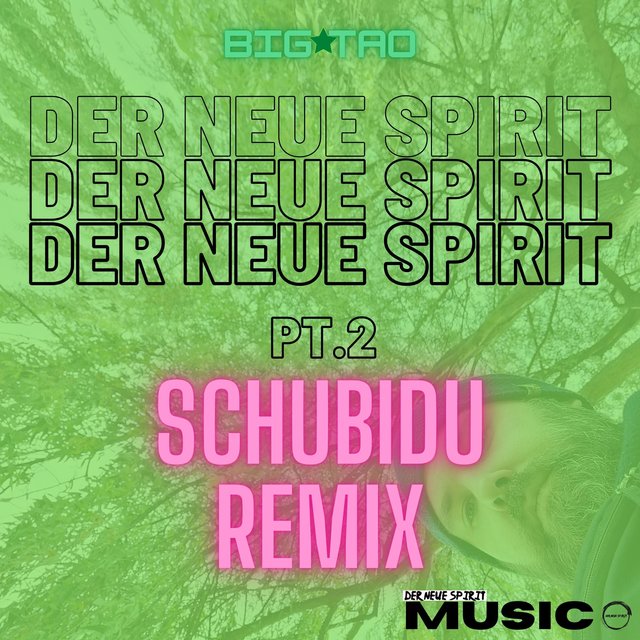 Der neue Spirit, Pt. 2 (Schubidu Remix)