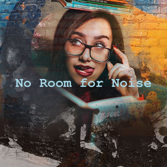 No Room for Noise