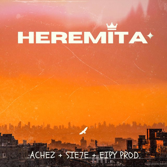 Heremita (feat. Eipy On The Beat)