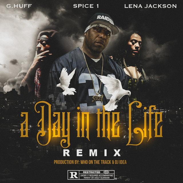 A Day in the Life (feat. Spice 1) [Remix]