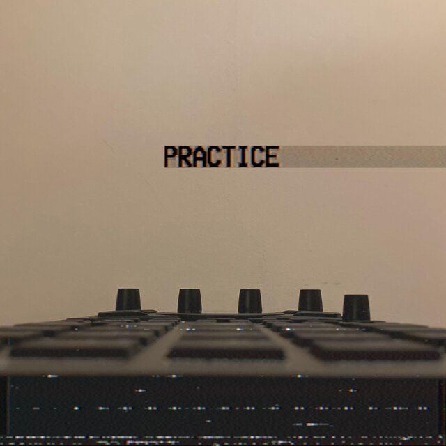 Practice