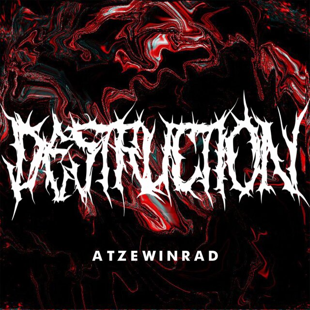 DESTRUCTION