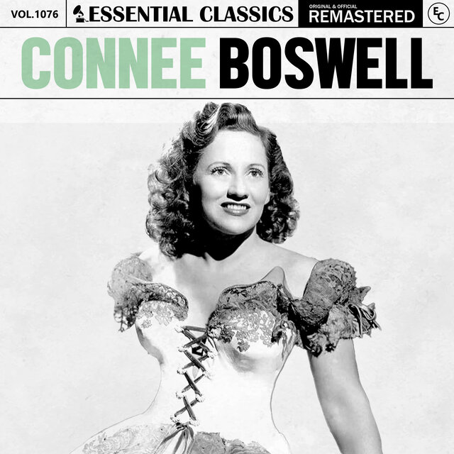 Essential Classics, Vol. 1076: Connee Boswell