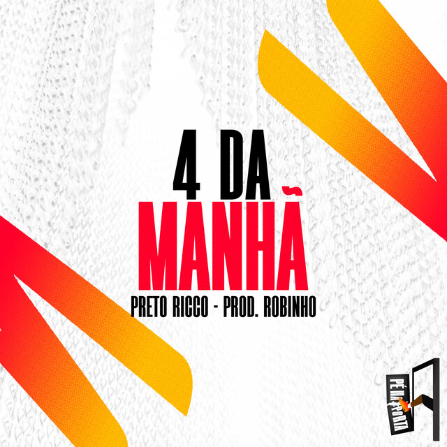 4 Da Manhã