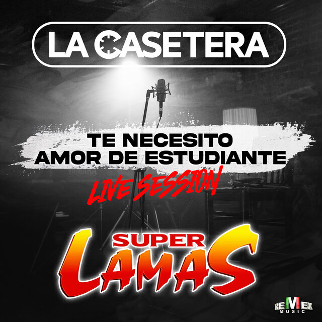 Te Necesito / Amor de Estudiante (Live Session)