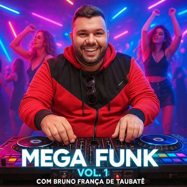 Mega funk V.1 com Bruno França de Taubaté