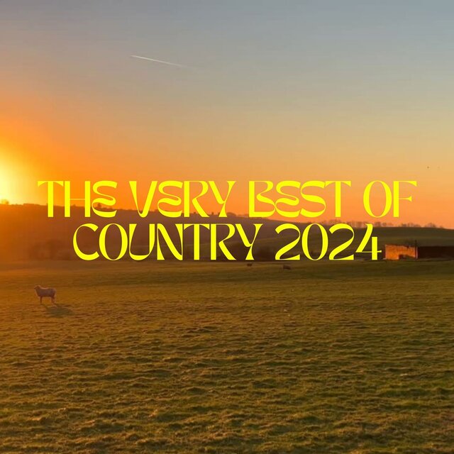 The Very Best of Country 2024