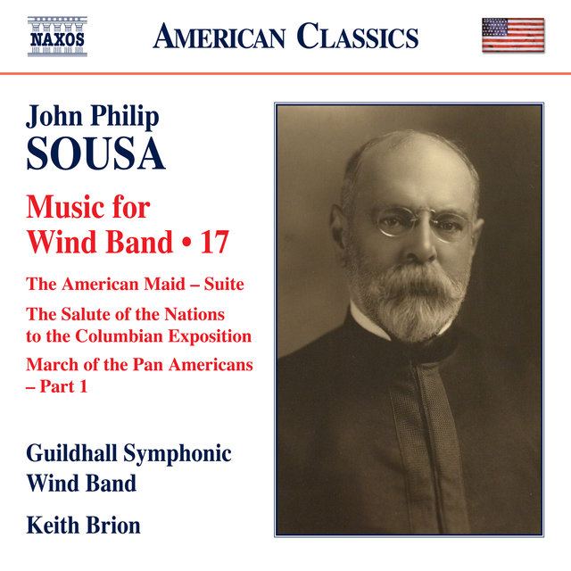 Sousa: Music for Wind Band, Vol. 17