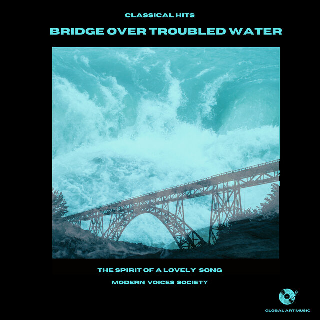 Bridge Over Troubled Water - The Spirit Of a Lovely Song