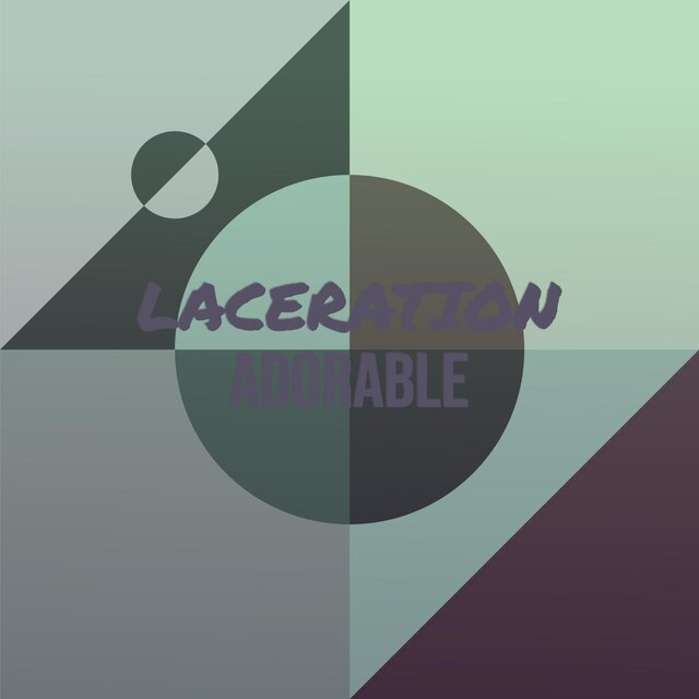 Laceration Adorable