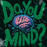 Do You Mind?