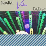 Vibin' (feat. King Emery)
