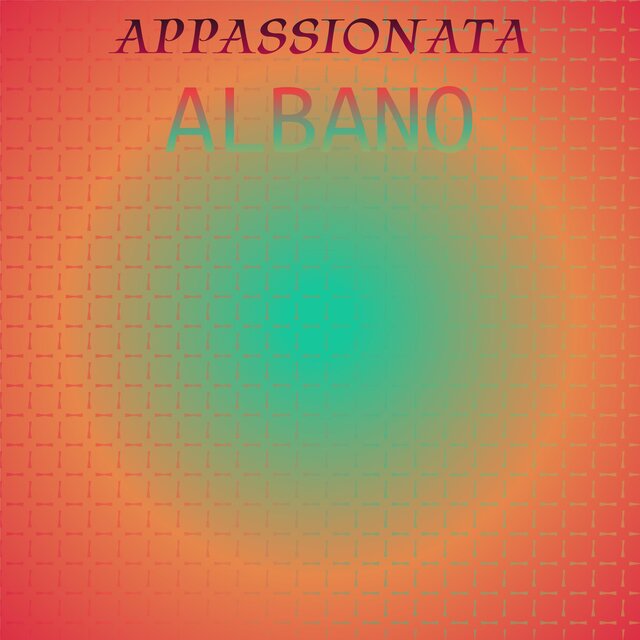 Appassionata Albano
