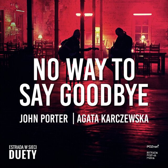 No Way to Say Goodbye 