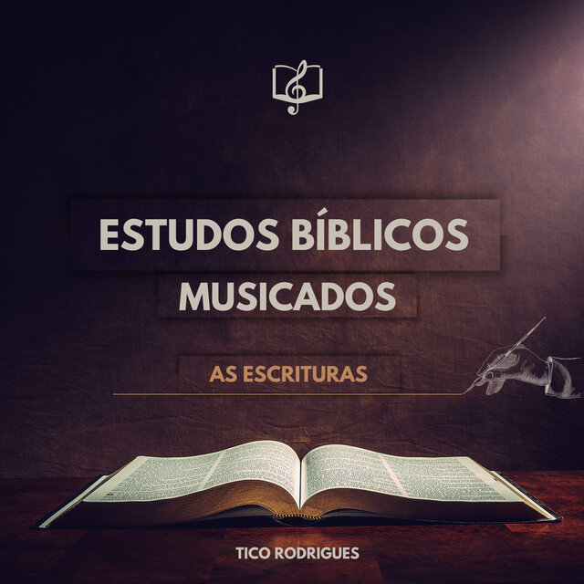 Estudos Bíblicos Musicados - As Escrituras