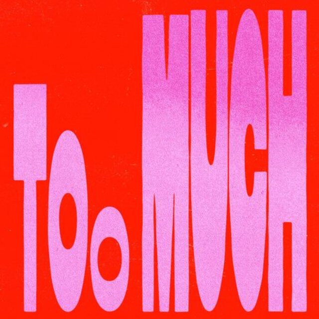 Too Much (original)