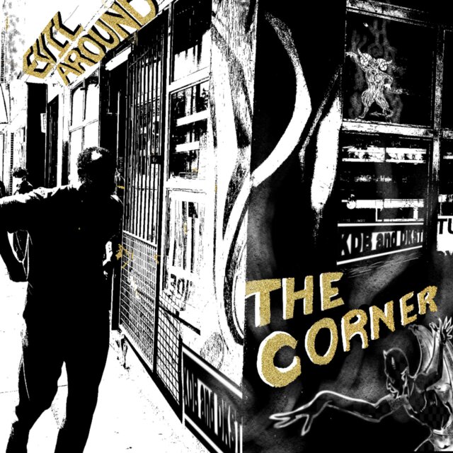 EVIL AROUND THE CORNER