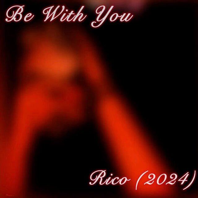 Be with you