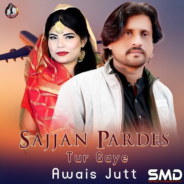 Sajjan Pardes Tur Gaye