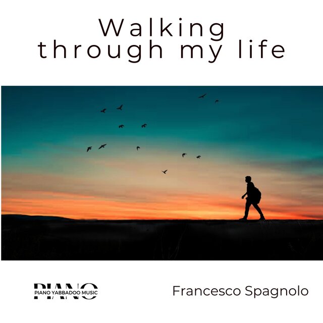 Walking through my life