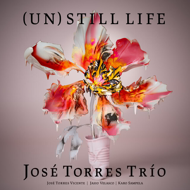 (UN)STILL LIFE - José Torres Trío