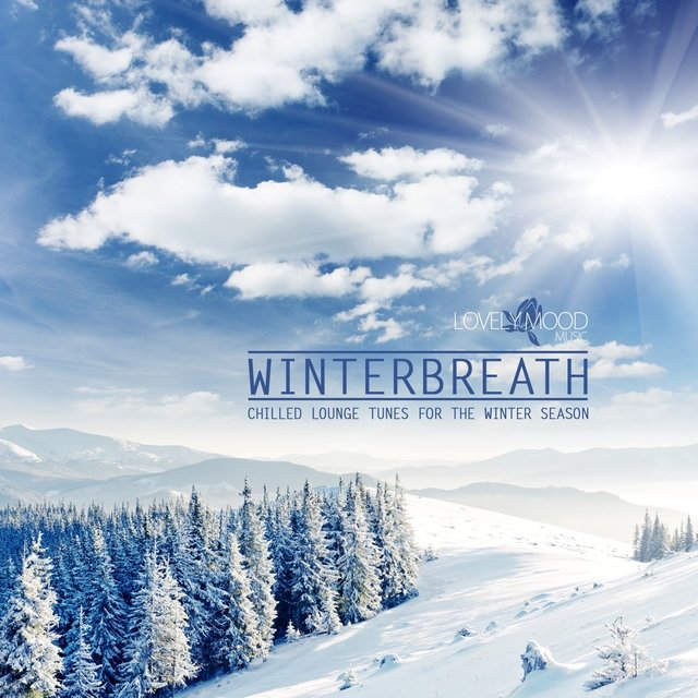 Winterbreath - Chilled Lounge Tunes for the Winter Season