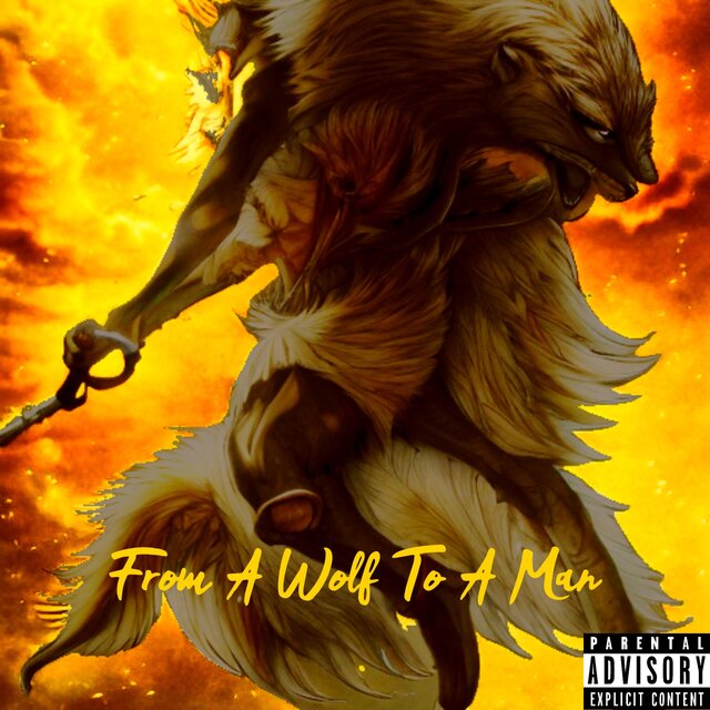 From A Wolf To Man