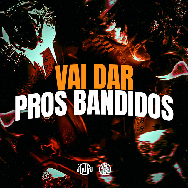 Vai Dar Pros Bandidos