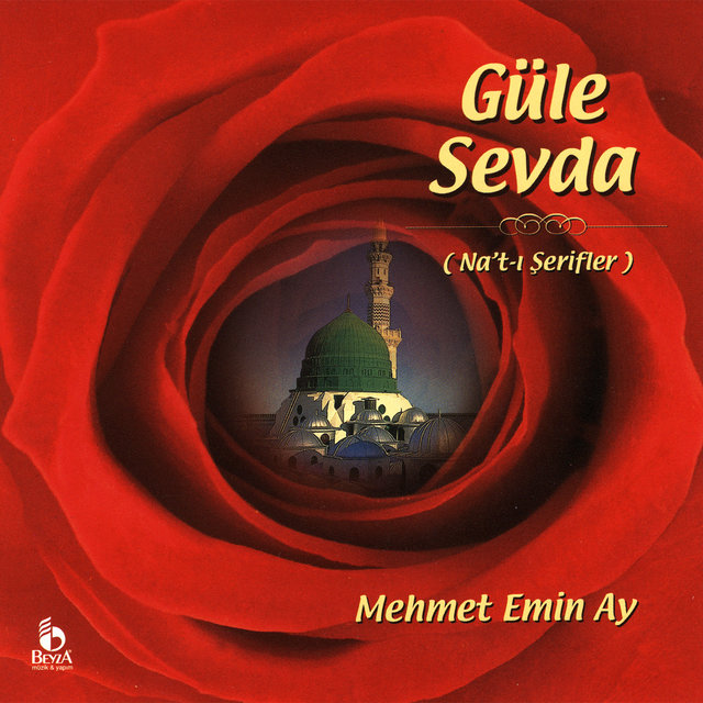 Güle Sevda / Nat-ı Şerifler