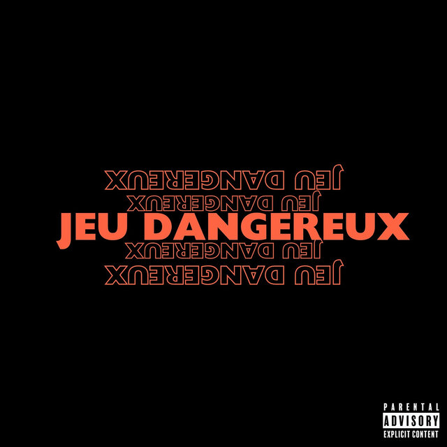 Jeu dangereux