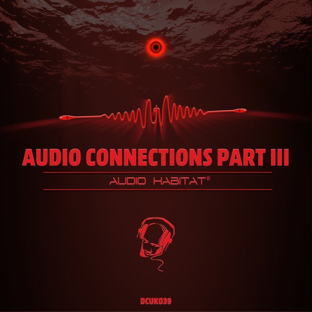 Audio Connections - EP, Pt. 3