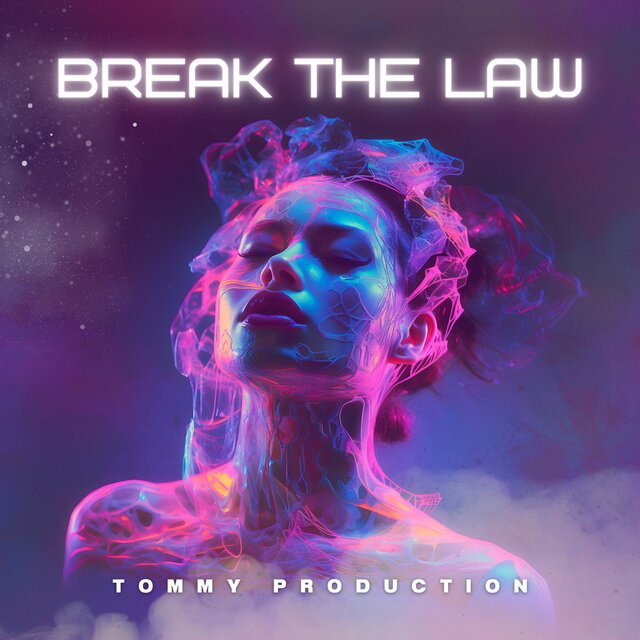 BREAK THE LAW