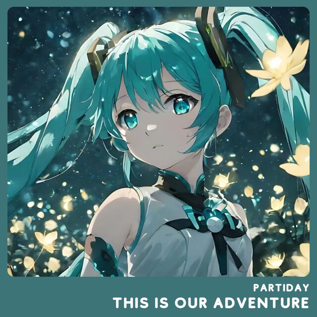 This is our adventure