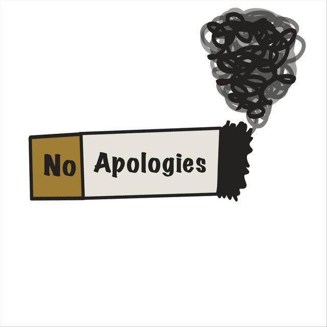 No Apologies