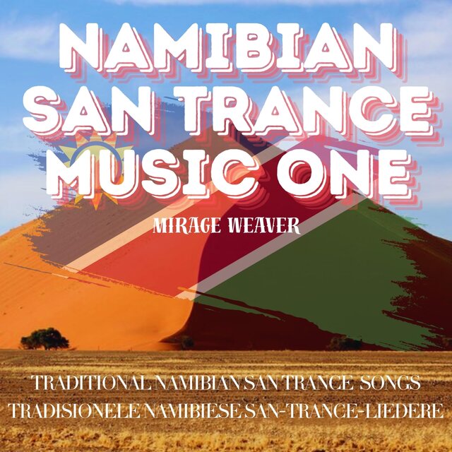 Namibian San Trance Music One