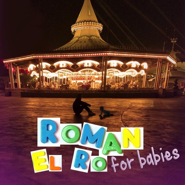 Roman el Ro for Babies