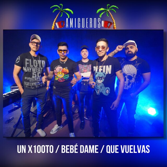 Un x100to / Bebé Dame / Que Vuelvas (Medley)