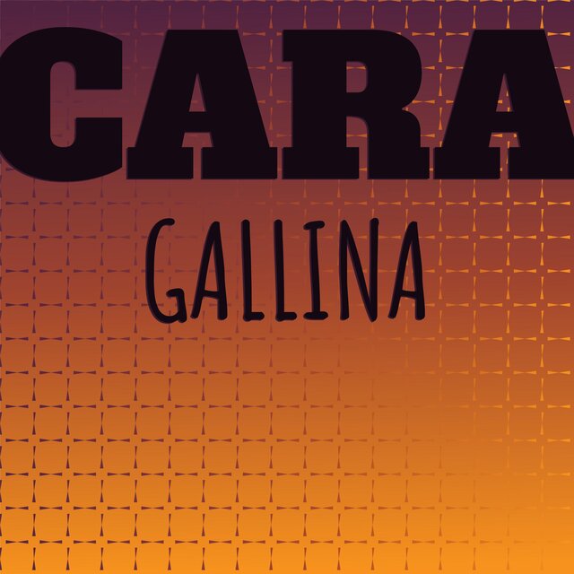 Cara Gallina