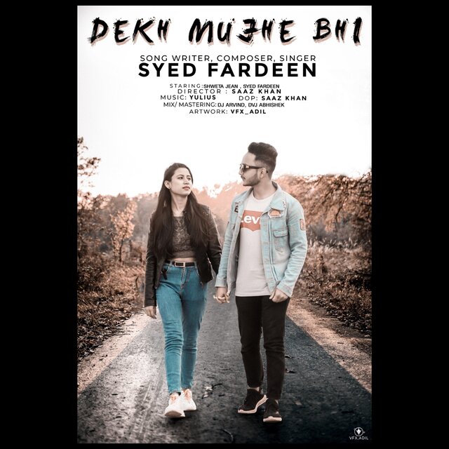 Dekh Mujhe Bhi (feat. Shweta Jean)