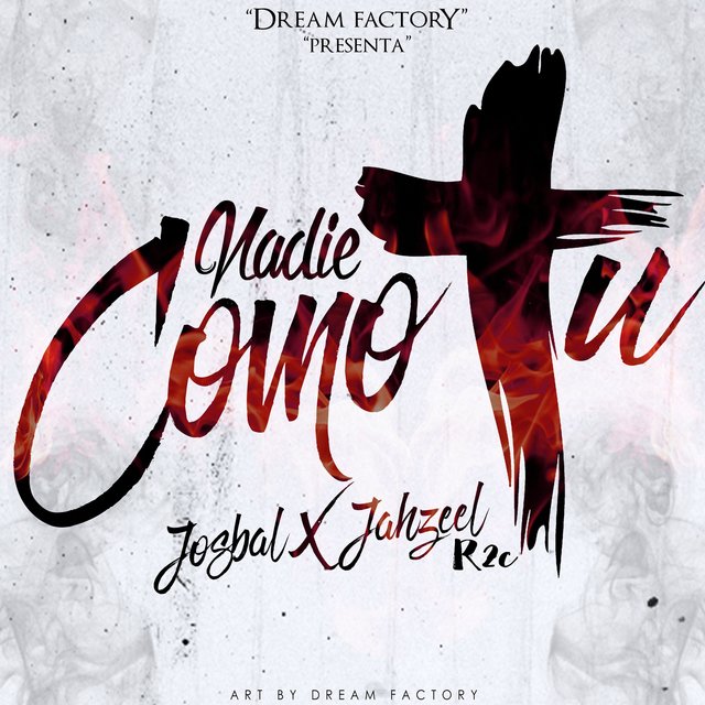 Nadie Como Tu (feat. Jahzeel R2c)