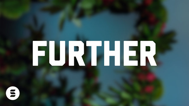 Further (Official Lyric Video)