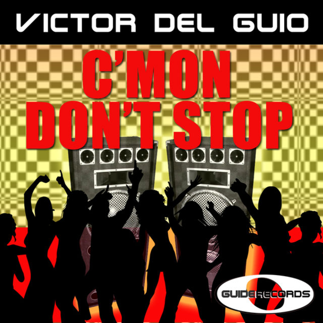 C'mon / Don't Stop