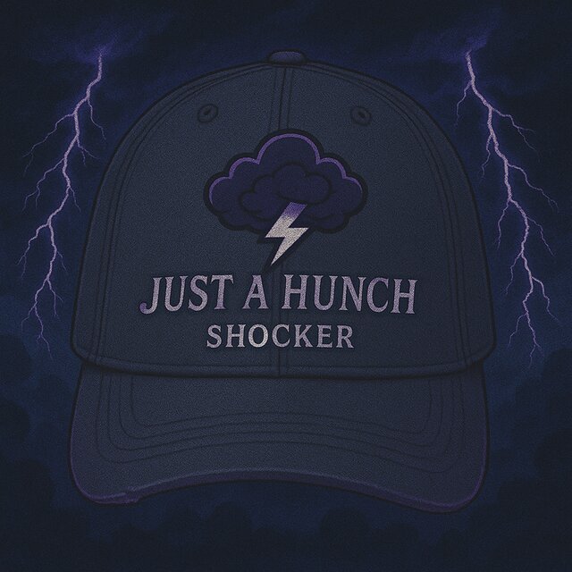Just A Hunch