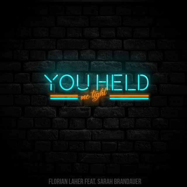 You Held Me Tight