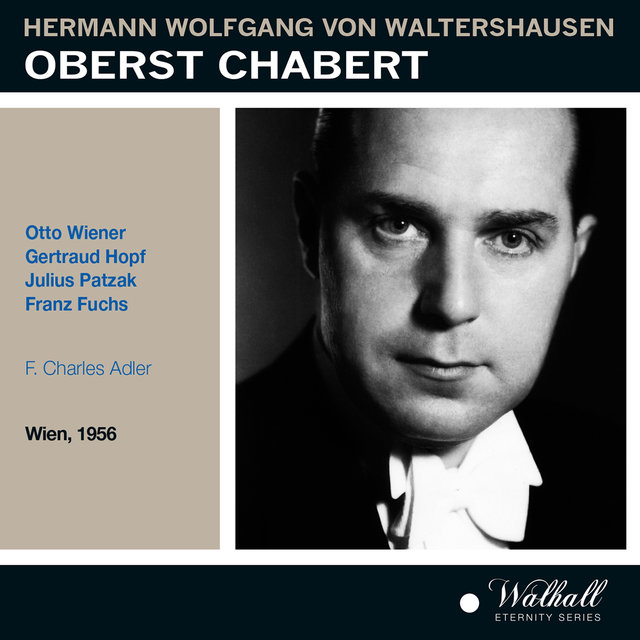 Waltershausen: Oberst Chabert (Recorded 1956)