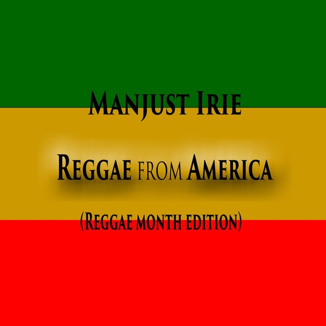 Reggae from America (Reggae Month Edition)