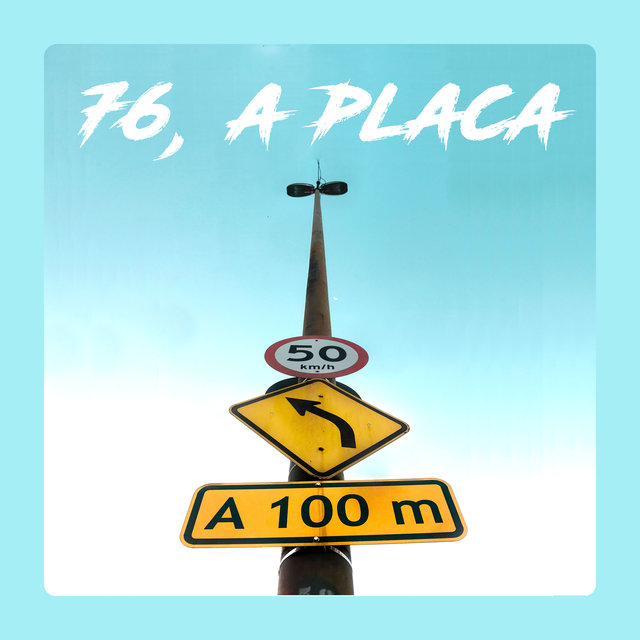 76, a Placa