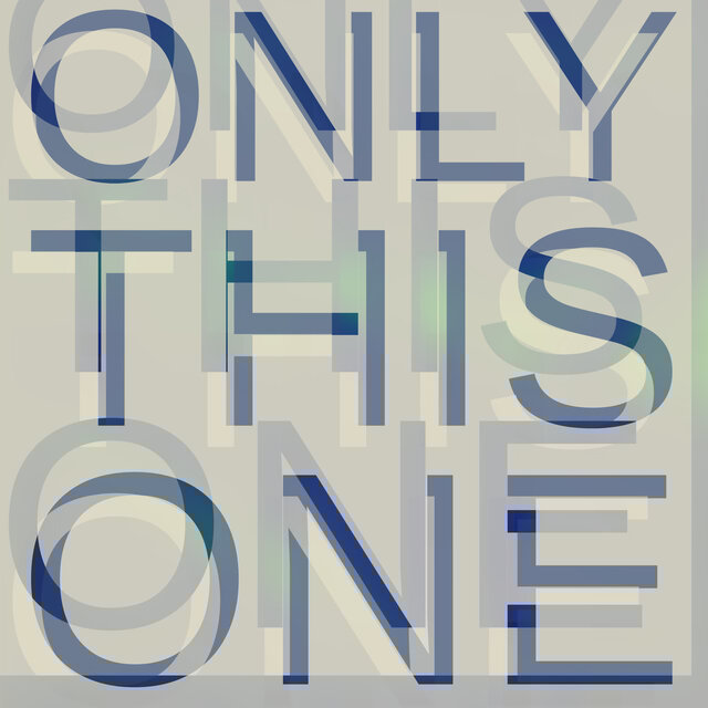 Only This One