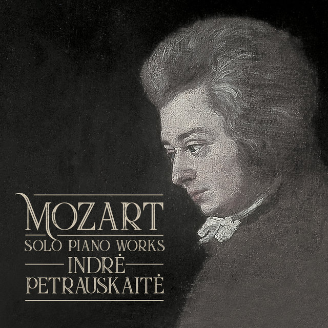 Mozart: Solo Piano Works