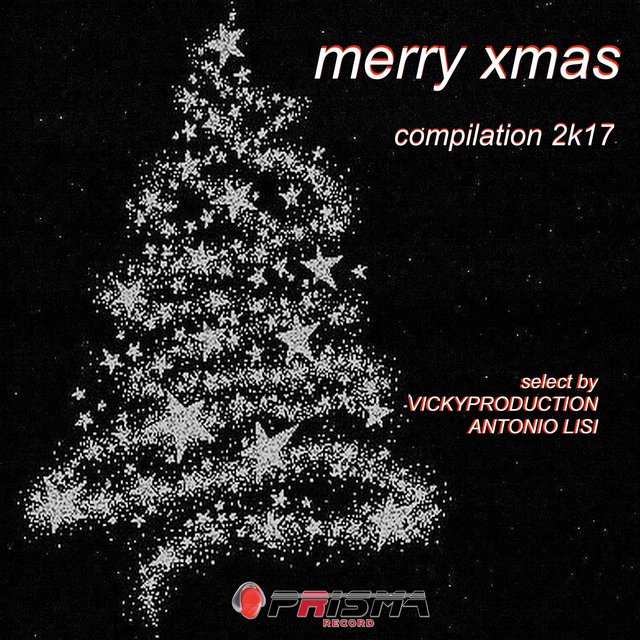 Merry Xmas Compilation 2k17 Select by Vickyproduction & Antonio Lisi (Select by Vickyproduction & Antolio Lisi)